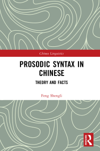 Imagen de portada: Prosodic Syntax in Chinese 1st edition 9781138578913