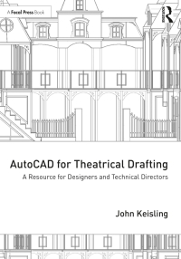 Cover image: AutoCAD for Theatrical Drafting 1st edition 9781138578449
