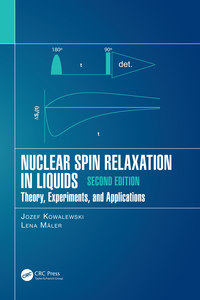 صورة الغلاف: Nuclear Spin Relaxation in Liquids 2nd edition 9780367890063