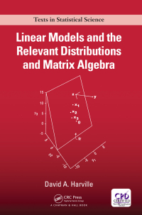 Cover image: Linear Models and the Relevant Distributions and Matrix Algebra 1st edition 9780367572037