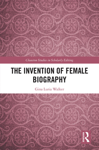 Imagen de portada: The Invention of Female Biography 1st edition 9781848936003