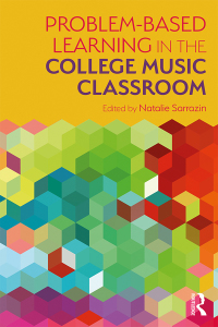 Cover image: Problem-Based Learning in the College Music Classroom 1st edition 9781138578166