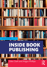 Cover image: Inside Book Publishing 6th edition 9781138577916