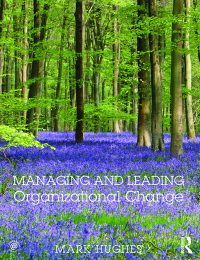 Imagen de portada: Managing and Leading Organizational Change 1st edition 9781138577404