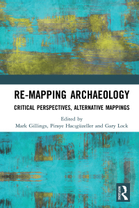 Titelbild: Re-Mapping Archaeology 1st edition 9780367588304