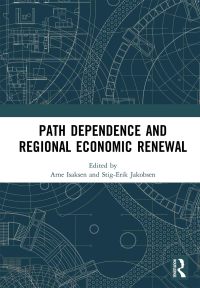 Cover image: Path Dependence and Regional Economic Renewal 1st edition 9781138576988