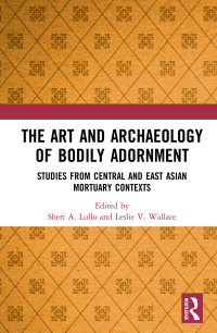 表紙画像: The Art and Archaeology of Bodily Adornment 1st edition 9781138576933