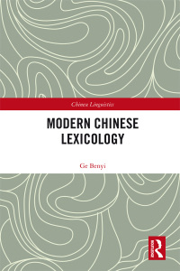 Imagen de portada: Modern Chinese Lexicology 1st edition 9780367591922