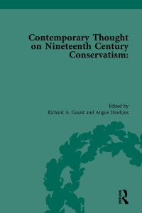 Cover image: Contemporary Thought on Nineteenth Century Conservatism 1st edition 9781138052093