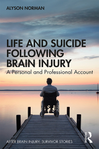 表紙画像: Life and Suicide Following Brain Injury 1st edition 9781138576148