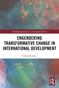 Omslagafbeelding: Engendering Transformative Change in International Development 1st edition 9781138575332