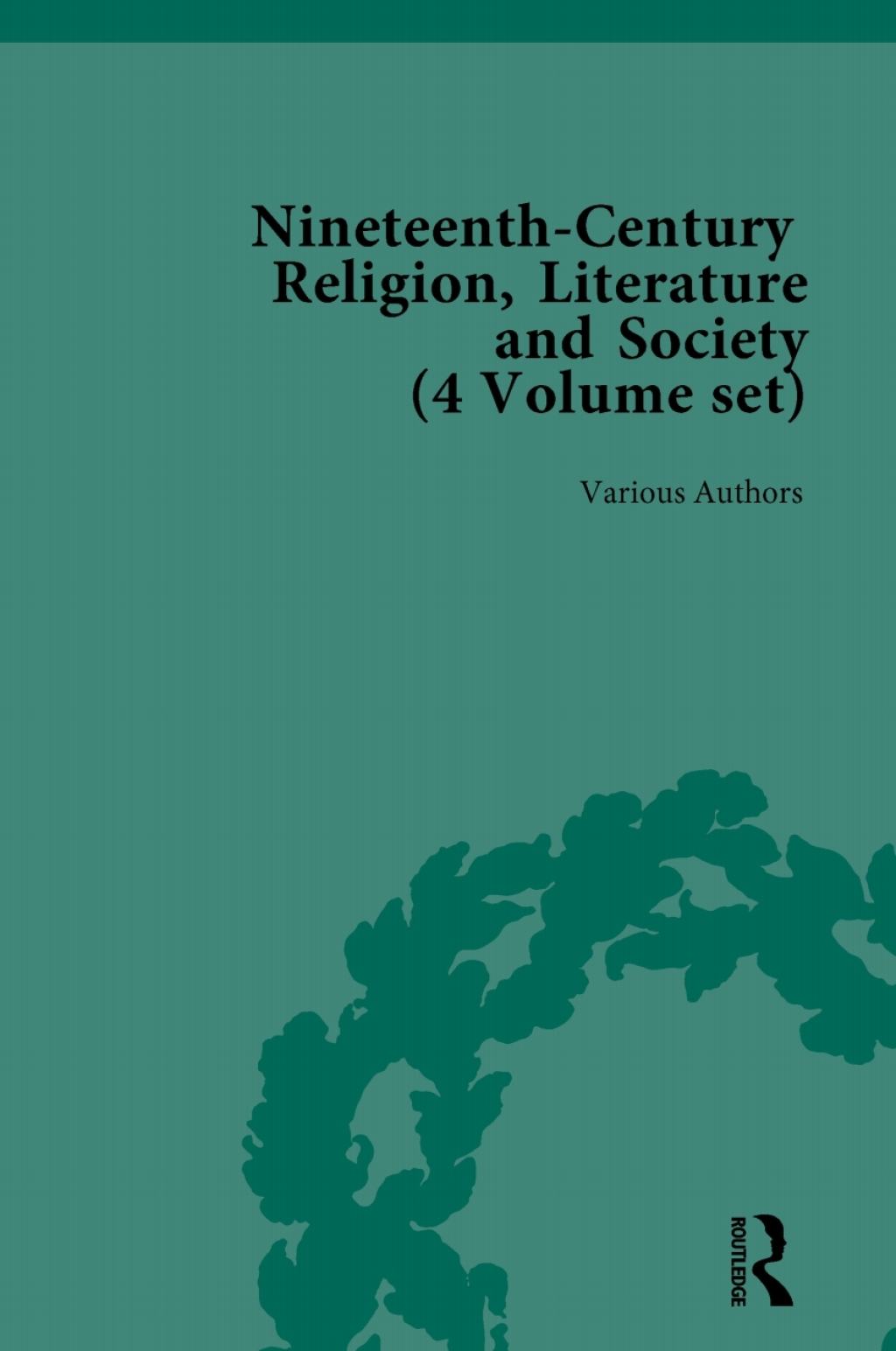 Nineteenth-Century Religion, Literature and Society 1st Edition