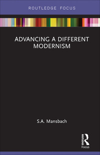 Cover image: Advancing a Different Modernism 1st edition 9781032178882