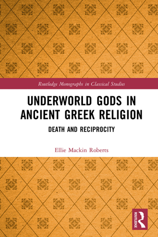 Titelbild: Underworld Gods in Ancient Greek Religion 1st edition 9781138574588