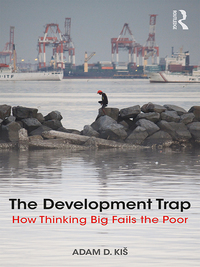 Cover image: The Development Trap 1st edition 9781138574540