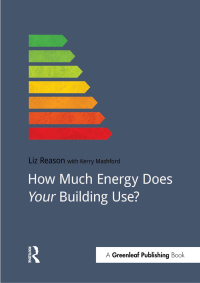 Cover image: How Much Energy Does Your Building Use? 1st edition 9781910174036