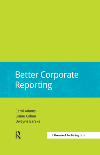 Cover image: Better Corporate Reporting 1st edition 9781909293977