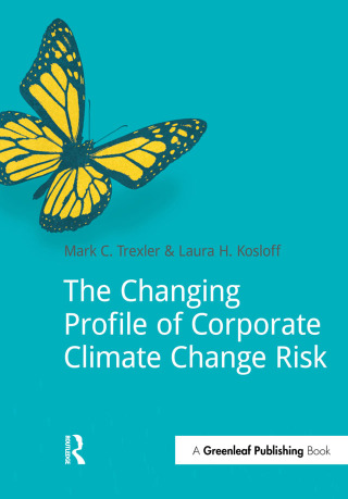 Omslagafbeelding: The Changing Profile of Corporate Climate Change Risk 1st edition 9781909293007
