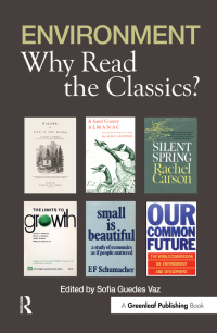 Omslagafbeelding: Environment: Why Read the Classics 1st edition 9781906093754