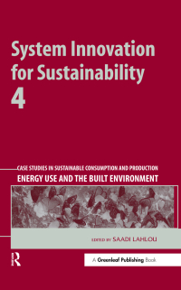 Cover image: System Innovation for Sustainability 4 1st edition 9781906093259
