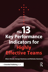 Cover image: The 13 Key Performance Indicators for Highly Effective Teams 1st edition 9781906093075