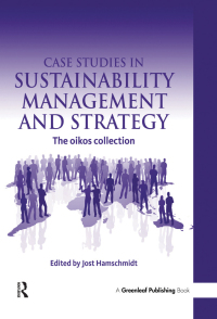 Immagine di copertina: Case Studies in Sustainability Management and Strategy 1st edition 9781906093013