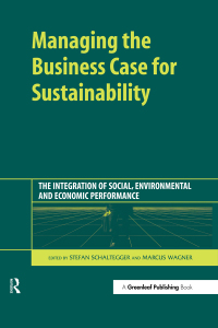 Cover image: Managing the Business Case for Sustainability 1st edition 9781874719953