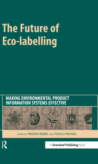 Immagine di copertina: The Future of Eco-labelling 1st edition 9781874719878