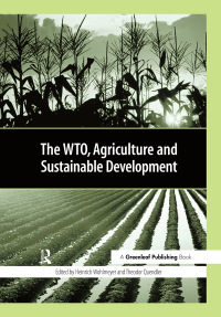 Cover image: The WTO, Agriculture and Sustainable Development 1st edition 9781874719458