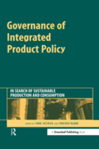 Cover image: Governance of Integrated Product Policy 1st edition 9781874719328