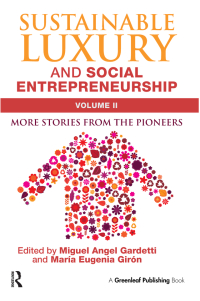 Cover image: Sustainable Luxury and Social Entrepreneurship Volume II 1st edition 9781783533565