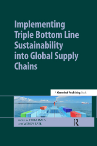 صورة الغلاف: Implementing Triple Bottom Line Sustainability into Global Supply Chains 1st edition 9781783533510