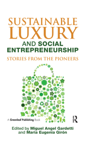 Cover image: Sustainable Luxury and Social Entrepreneurship 1st edition 9781783531493