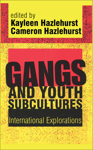 صورة الغلاف: Gangs and Youth Subcultures 1st edition 9781560003632