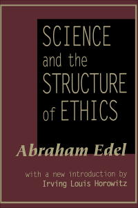 Omslagafbeelding: Science and the Structure of Ethics 1st edition 9781560003489