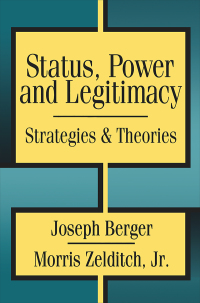 Cover image: Status, Power, and Legitimacy 1st edition 9781560003434