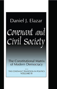 صورة الغلاف: Covenant and Civil Society 1st edition 9781560003113
