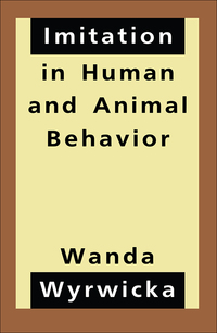 Cover image: Imitation in Human and Animal Behavior 1st edition 9781560002468