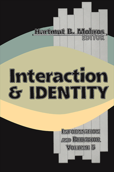 Interaction and Identity, 1st Edition - FULL INSTANT DOWNLOAD | PDF DOCX EPUB
