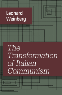 Omslagafbeelding: The Transformation of Italian Communism 1st edition 9781138517035