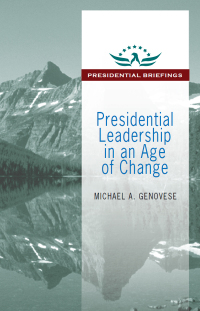 Imagen de portada: Presidential Leadership in an Age of Change 1st edition 9781412862561