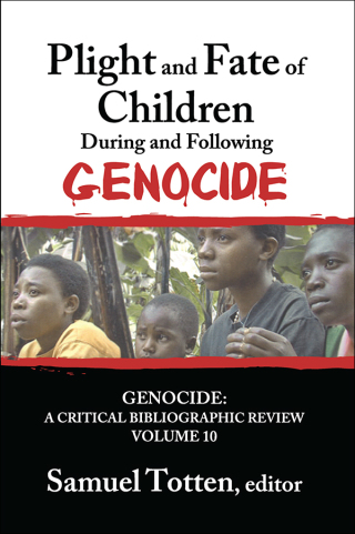 Cover image: Plight and Fate of Children During and Following Genocide 1st edition 9781412853552