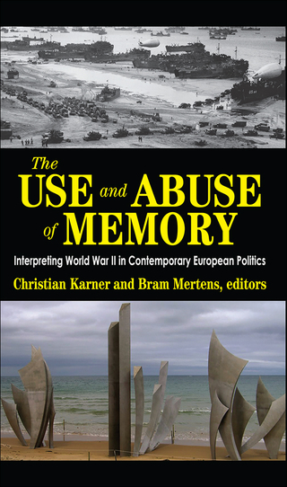 Cover image: The Use and Abuse of Memory 1st edition 9781412851947