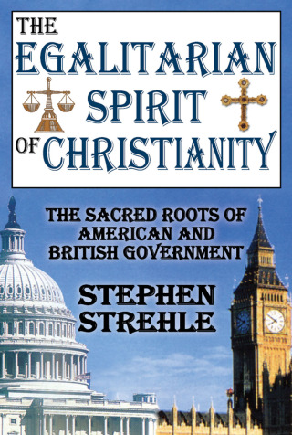 Cover image: The Egalitarian Spirit of Christianity 1st edition 9781412808163