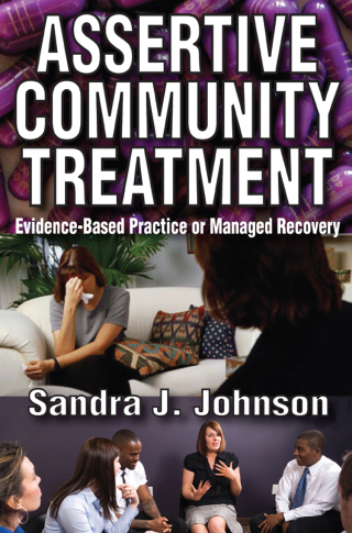 Cover image: Assertive Community Treatment 1st edition 9781412814942