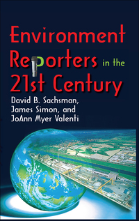 Imagen de portada: Environment Reporters in the 21st Century 1st edition 9781412854047