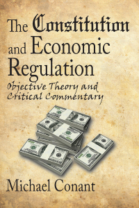 Imagen de portada: The Constitution and Economic Regulation 1st edition 9781412807746