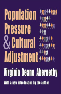 Omslagafbeelding: Population Pressure and Cultural Adjustment 1st edition 9781138530515