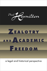 Imagen de portada: Zealotry and Academic Freedom 1st edition 9780765804181