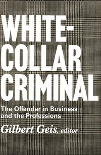 表紙画像: White-collar Criminal 1st edition 9780202308951